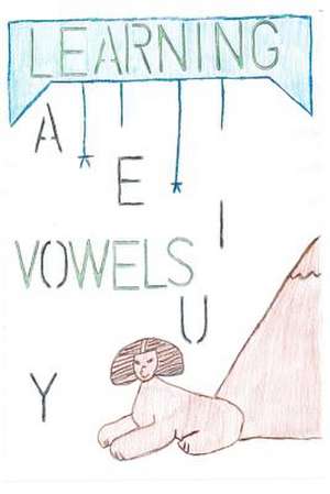 Learning Vowels de L. S. P