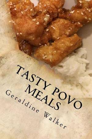 Tasty Povo Meals de Geraldine Walker