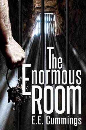 The Enormous Room de E. E. Cummings