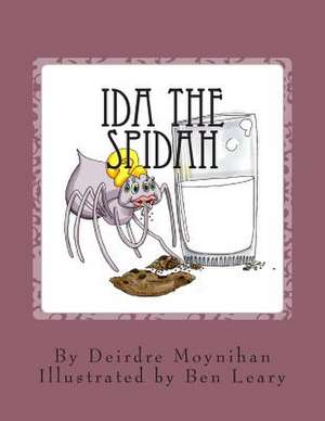 Ida the Spidah de Deirdre Moynihan