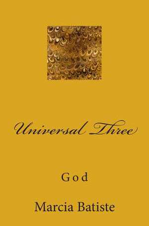 Universal Three de Wilson, Marcia Batiste Smith