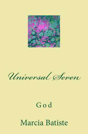 Universal Seven de Wilson, Marcia Batiste Smith