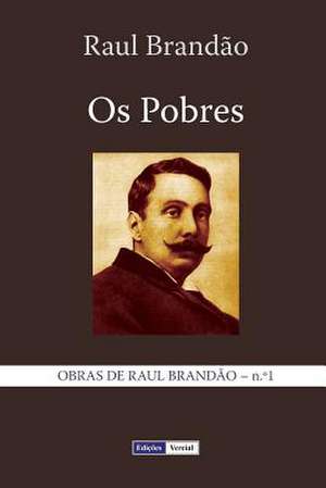 OS Pobres de Raul Brandao