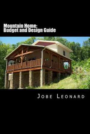 Mountain Home de Jobe David Leonard