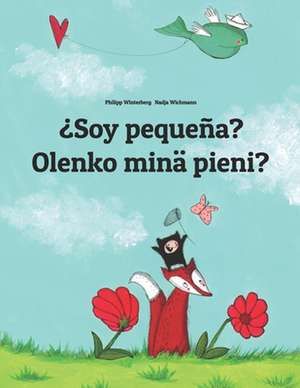 Soy Pequena? Olenko Mina Pieni? de Philipp Winterberg