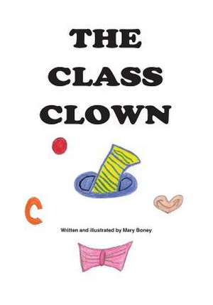 The Class Clown de Mary Boney