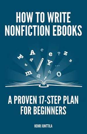 How to Write Nonfiction eBooks de Henri Junttila