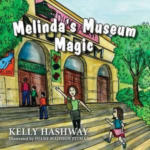 Melinda's Museum Magic de Kelly Hashway