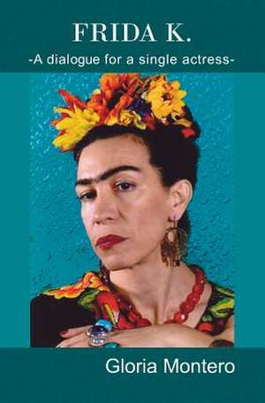 Frida K. de Gloria Montero