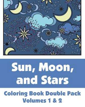 Sun, Moon, and Stars Coloring Book Double Pack (Volumes 1 & 2) de Various