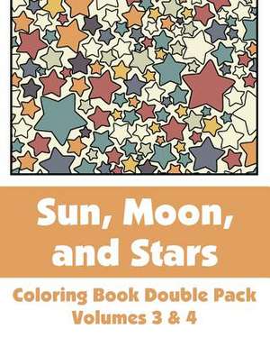 Sun, Moon, and Stars Coloring Book Double Pack (Volumes 3 & 4) de Various