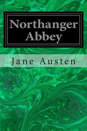 Northanger Abbey de Jane Austen