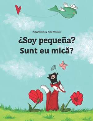 Soy Pequena? Sunt Eu Mica? de Philipp Winterberg