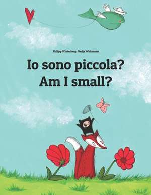 IO Sono Piccola? Am I Small? de Philipp Winterberg