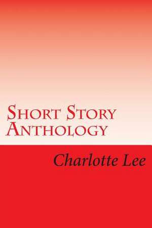 Short Story Anthology, Words, Words, Words de Charlotte Lee