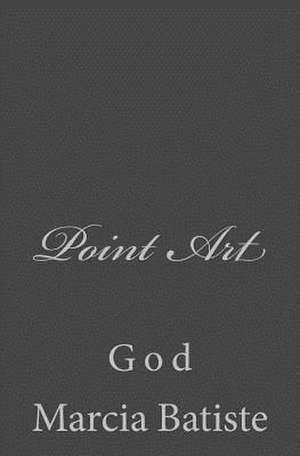 Point Art de Wilson, Marcia Batiste Smith