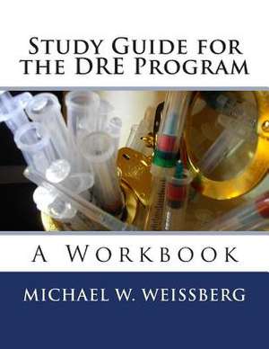 Study Guide for the Dre Program de Michael W. Weissberg