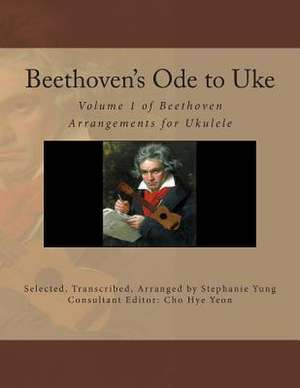 Beethoven's Ode to Uke de Stephanie Yung