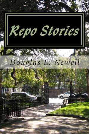 Repo Stories de Douglas E. Newell