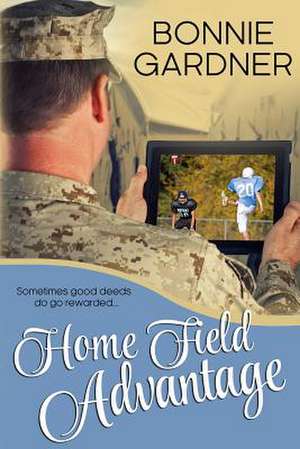 Home Field Advantage de Mrs Bonnie Gardner