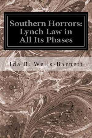 Southern Horrors de Wells-Barnett, Ida B.