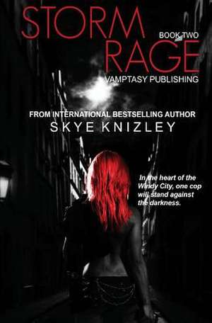 Stormrage de Skye Knizley