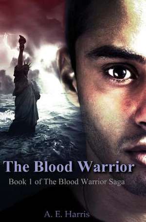 The Blood Warrior de A. E. Harris