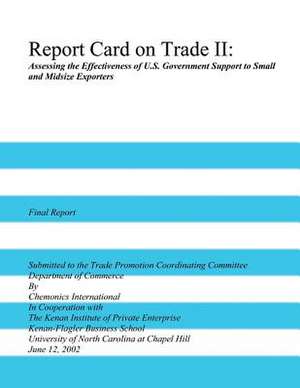 Report Card on Trade II de U S Dept of Commerce