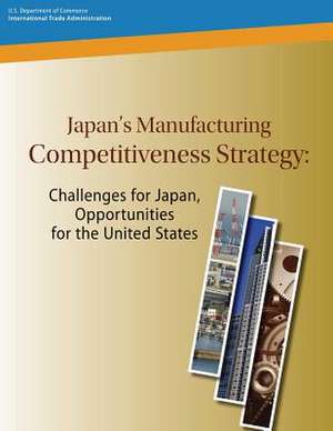 Japan's Manufacturing Competitiveness Strategy de Jane Corwin