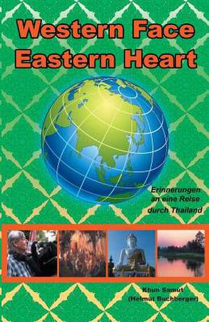 Western Face - Eastern Heart de MR Helmut Buchberger