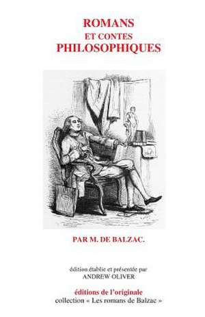 Romans Et Contes Philosophiques de Honore De Balzac