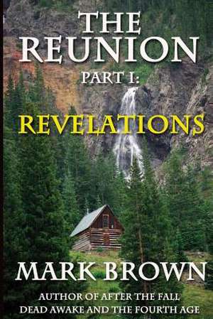 The Reunion Part 1 de Mark Brown