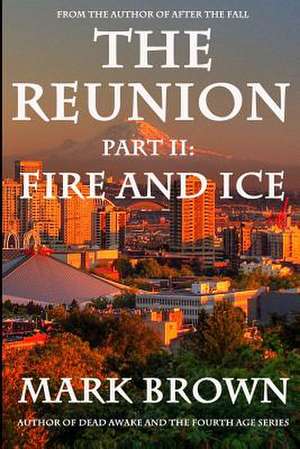 The Reunion Part II de Mark Brown