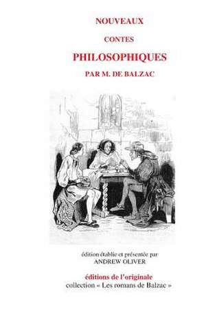 Nouveaux Contes Philosophiques de Honore De Balzac