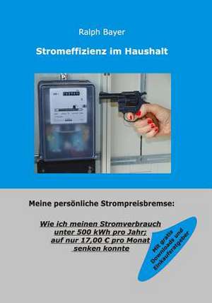 Stromeffizienz Im Haushalt de Ralph Bayer