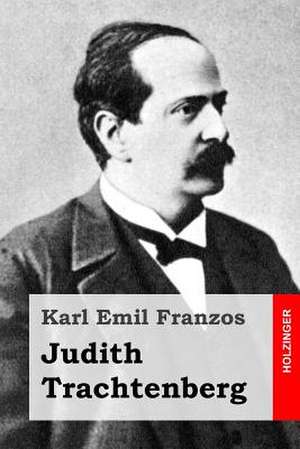 Judith Trachtenberg de Karl Emil Franzos