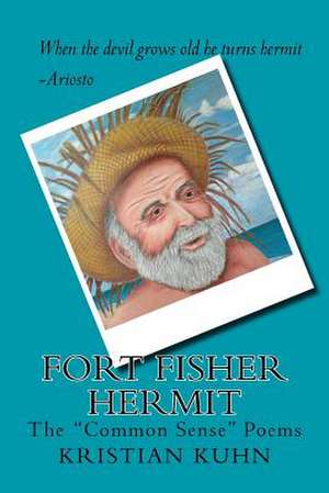 Fort Fisher Hermit de Kurt K. Shinian