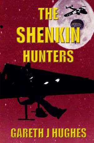 The Shenkin Hunters de Gareth J. Hughes