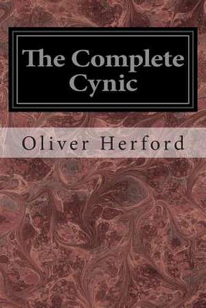 The Complete Cynic de Oliver Herford