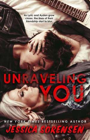 Unraveling You de Jessica Sorensen