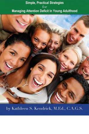 Attention Deficit Disorder de M. Ed C. a. G. S. Kathleen S. Kendrick