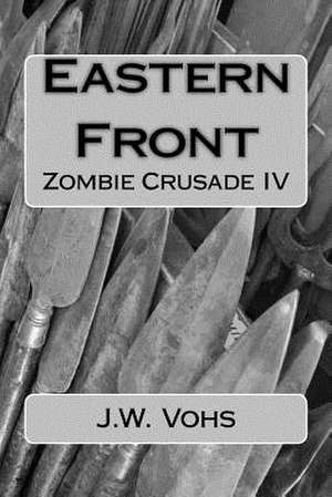 Eastern Front de J. W. Vohs