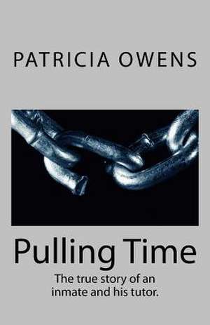 Pulling Time de Patricia Cavanaugh Owens