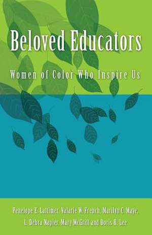 Beloved Educators de Dr Penelope E. Lattimer