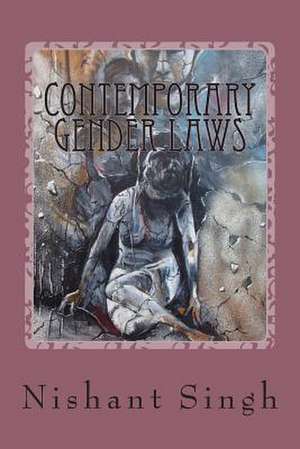 Contemporary Gender Laws de Singh, MR Nishant