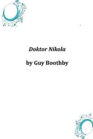 Doktor Nikola de Guy Boothby