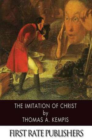 The Imitation of Christ de Thomas a. Kempis