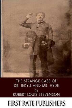 The Strange Case of Dr. Jekyll and Mr. Hyde de Robert Louis Stevenson