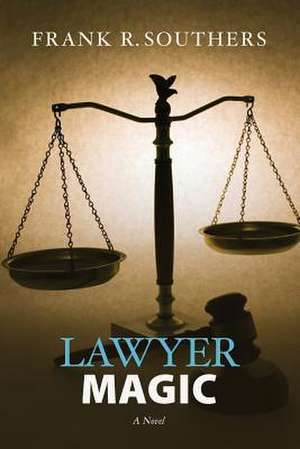 Lawyer Magic de Southers, Frank R.