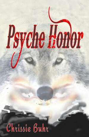 Psyche Honor de Chrissie Buhr